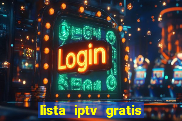 lista iptv gratis futebol ao vivo